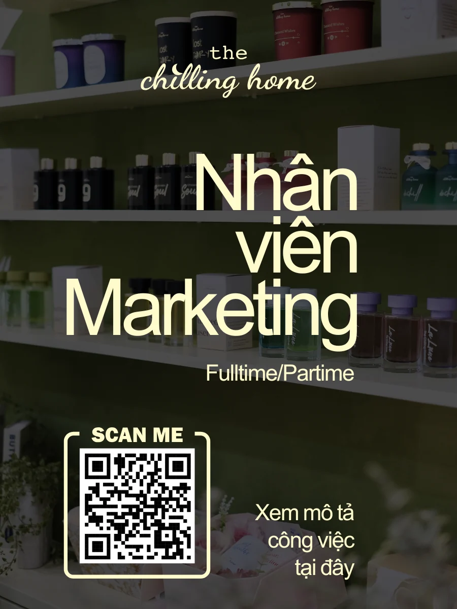 The Chilling Home tuyển dụng: Nhân viên Truyền thông (Media & Marketing Sản phẩm)