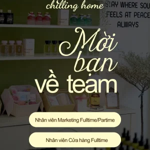 Thư Ngỏ Tuyển Dụng – Hành Trình sắp tới của The Chilling Home sẽ tuyệt vời hơn nếu có bạn